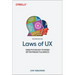 Laws of UX: Using Psychology to Design Better Products & Services