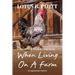 When Living On A Farm: An Appalachian Memoir