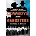 Cowboys and Gangsters: Stories of an Untamed Southwest