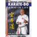 Karate-do: A Way of Life: A Basic Manual of Karate