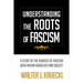 Understanding The Roots Of Fascism