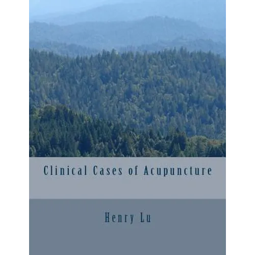 Clinical Cases of Acupuncture