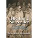 The Long Surrender: A Memoir about Losing My Religion