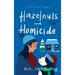 Hazelnuts and Homicide: A Bonne Année Mystery