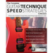 The Complete Guitar Technique Speed Strategies Collection: A Three-In-One Compilation of Sweep Picking, Speed Picking & Legato Methods For Guitar