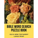 Bible Word Search Puzzle Book: Old & New Testament / 72 Large Print Puzzles