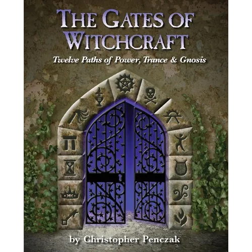 The Gates of Witchcraft