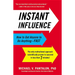 Instant Influence: How to Get Anyone to Do Anything-Fast