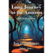 Long Journey to the Amazon: Book 2
