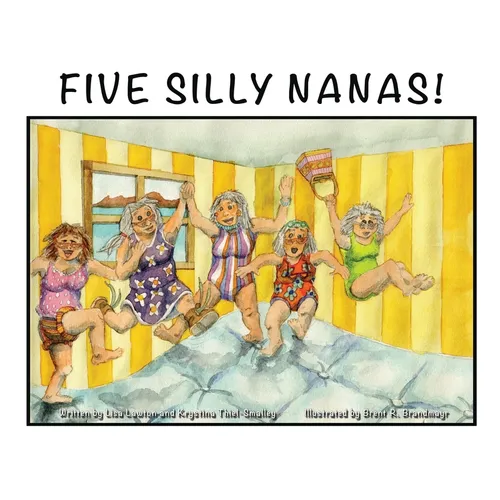 Five Silly Nanas