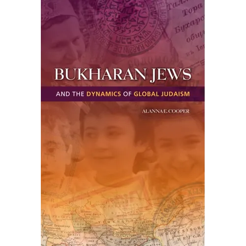Bukharan Jews and the Dynamics of Global Judaism