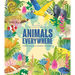 Animals Everywhere: Animal Habitats Around the World