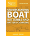 Understanding Boat Batteries and Battery Charging