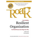 Roar: How to Build a Resilient Organization the World-Famous San Diego Zoo Way