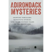 Adirondack Mysteries: Gripping Thrillers, Detective Stories, and Crime Fiction Tales in the Mountains
