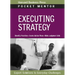 Executing Strategy: Expert Solutions to Everyday Challenges