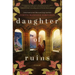Daughter of Ruins