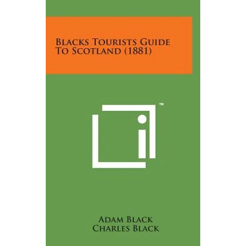 Blacks Tourists Guide to Scotland (1881)
