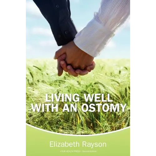 Living Well With an Ostomy