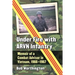 Under Fire with ARVN Infantry: Memoir of a Combat Advisor in Vietnam, 1966-1967