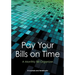 Pay Your Bills on Time. A Monthly Bill Organizer.