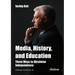 Media, History, and Education: Three Ways to Ukrainian Independence