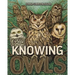 Knowing Owls
