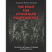 The Fight for Lithuanian Independence: The History and Legacy of Lithuania in the 20th Century