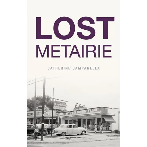 Lost Metairie