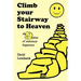 Climb Your Stairway to Heaven: The 9 Habits of Maximum Happiness