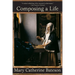 Composing a Life