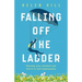 Falling Off The Ladder: Revamp your mindset and thrive in self-employment
