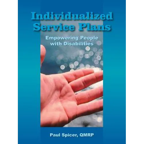 Individualized Service Plans: Empowering People with Disabilities