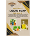Homemade Liquid Soap Making: A Complete Guide for Crafting Organic and Natural Liquid Soap: Step-by-Step Recipes, Essential Oils, Marketing Strateg