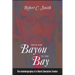 From the Bayou to the Bay: The Autobiography of a Black Liberation Scholar