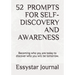 52 Prompts for Self-Discovery and Awareness