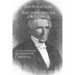 A Restoration of the Ancient Order of Things: A Series of Articles by Alexander Campbell