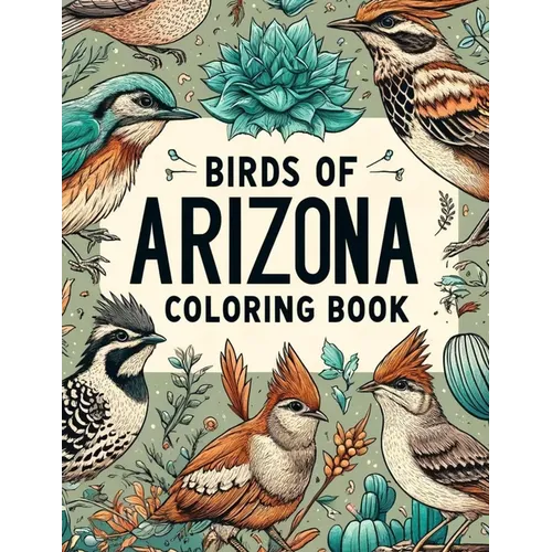 Birds of Arizona Coloring Book