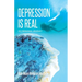 Depression is Real: My Personal Journey