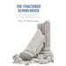 The Fractured Schoolhouse: Reexamining Education for a Free, Equal, and Harmonious Society