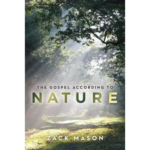 The Gospel According to Nature