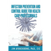 Infection Prevention and Control Guide for Health Care Professionals