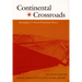 Continental Crossroads: Remapping U.S.-Mexico Borderlands History