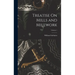 Treatise On Mills and Millwork; Volume 1