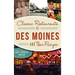 Classic Restaurants of Des Moines and Their Recipes