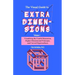 The Visual Guide To Extra Dimensions: Visualizing The Fourth Dimension, Higher-Dimensional Polytopes, And Curved Hypersurfaces