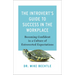 The Introvert's Guide to Success in the Workplace: Becoming Confident in a Culture of Extroverted Expectations