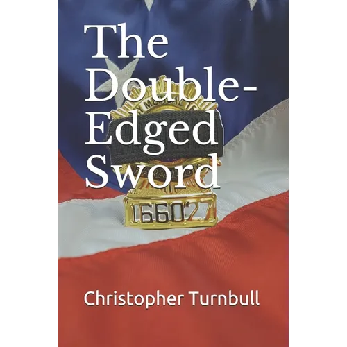 The Double-Edged Sword