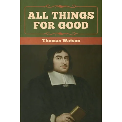 All Things for Good