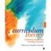 Curriculum Theory: Conflicting Visions and Enduring Concerns